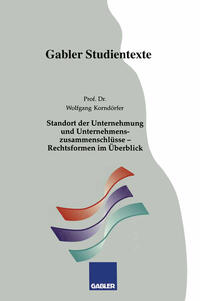 Vorderes Coverbild Standort der Unternehmung und Unternehmenszusammenschlüsse — Rechtsformen im Überblick