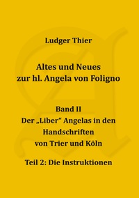 Vorderes Coverbild Altes und Neues zur hl. Angela von Foligno, Bd. II/2