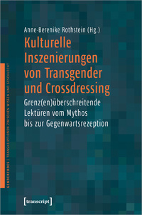 Vorderes Coverbild Kulturelle Inszenierungen von Transgender und Crossdressing