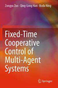 Vorderes Coverbild Fixed-Time Cooperative Control of Multi-Agent Systems