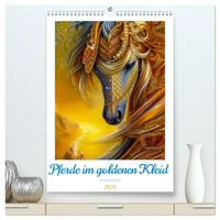 Vorderes Coverbild Pferde im goldenen Kleid (hochwertiger Premium Wandkalender 2025 DIN A2 hoch), Kunstdruck in Hochglanz