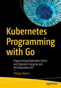 Vorderes Coverbild Kubernetes Programming with Go