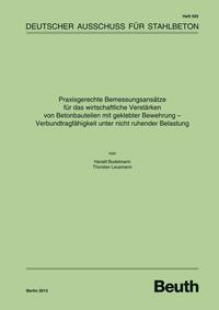 Vorderes Coverbild Praxisgerechte Bemessungsansätze für das wirtschaftliche Verstärken von Betonbauteilen mit geklebter Bewehrung - Verbundtragfähigkeit unter nicht ruhender Belastung - Buch mit E-Book