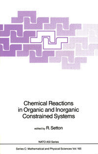 Vorderes Coverbild Chemical Reactions in Organic and Inorganic Constrained Systems