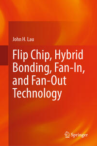 Vorderes Coverbild Flip Chip, Hybrid Bonding, Fan-In, and Fan-Out Technology