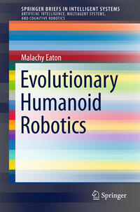 Vorderes Coverbild Evolutionary Humanoid Robotics
