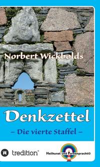 Vorderes Coverbild Norbert Wickbolds Denkzettel 4