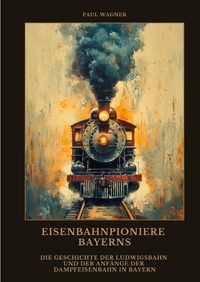 Vorderes Coverbild Eisenbahnpioniere Bayerns