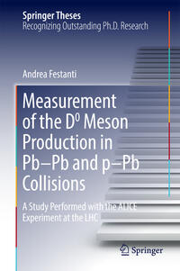 Vorderes Coverbild Measurement of the D0 Meson Production in Pb–Pb and p–Pb Collisions