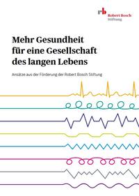 Vorderes Coverbild Mehr Gesundheit für eine Gesellschaft des langen Lebens