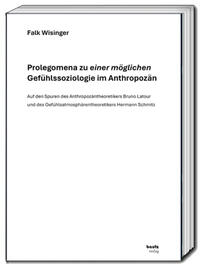 Vorderes Coverbild Prolegomena zu einer möglichen Gefühlssoziologie im Anthropozän