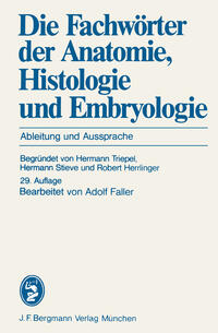 Vorderes Coverbild Die Fachwörter der Anatomie, Histologie und Embryologie