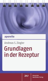 Vorderes Coverbild aporello Grundlagen in der Rezeptur