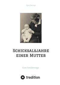 Vorderes Coverbild Schicksalsjahre einer Mutter