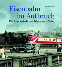 Vorderes Coverbild Eisenbahn im Aufbruch