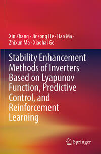 Vorderes Coverbild Stability Enhancement Methods of Inverters Based on Lyapunov Function, Predictive Control, and Reinforcement Learning