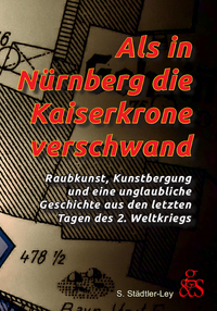 Vorderes Coverbild Als in Nürnberg die Kaiserkrone verschwand