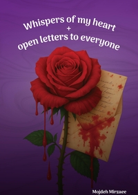 Vorderes Coverbild Whispers of My Heart and Open Letters to Everyone