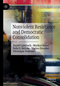 Vorderes Coverbild Nonviolent Resistance and Democratic Consolidation