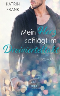 Vorderes Coverbild Mein Herz schlägt im Dreivierteltakt
