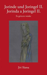 Vorderes Coverbild Jorinde und Joringel II /Jorinda a Joringel II