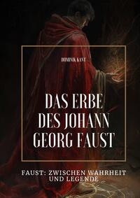 Vorderes Coverbild Das Erbe des Johann Georg Faust