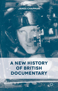 Vorderes Coverbild A New History of British Documentary