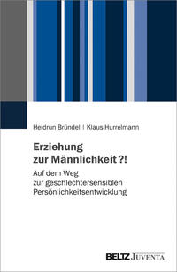 Vorderes Coverbild Erziehung zur Männlichkeit?!