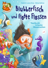 Vorderes Coverbild Der kleine Fuchs liest vor. Blubberfisch und flotte Flossen