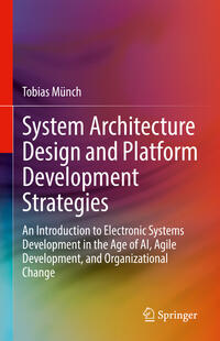 Vorderes Coverbild System Architecture Design and Platform Development Strategies