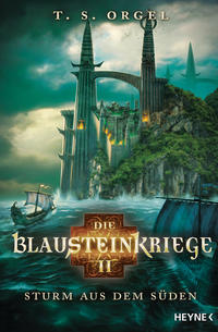 Vorderes Coverbild Die Blausteinkriege 2 - Sturm aus dem Süden