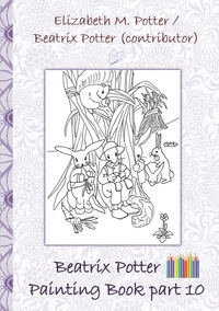 Vorderes Coverbild Beatrix Potter Painting Book Part 10 ( Peter Rabbit )