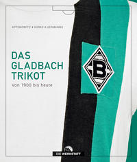 Vorderes Coverbild Das Gladbach-Trikot