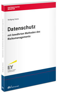 Vorderes Coverbild Datenschutz mit bewährten Methoden des Risikomanagements