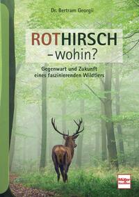 Vorderes Coverbild Rothirsch - wohin?