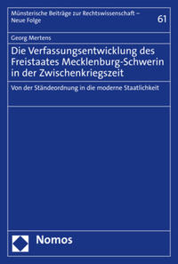 Vorderes Coverbild Die Verfassungsentwicklung des Freistaates Mecklenburg-Schwerin in der Zwischenkriegszeit