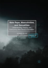 Vorderes Coverbild Male Rape, Masculinities, and Sexualities