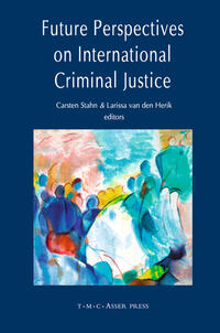 Vorderes Coverbild Future Perspectives on International Criminal Justice