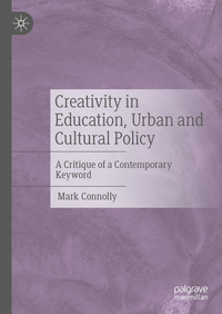 Vorderes Coverbild Creativity in Education, Urban and Cultural Policy