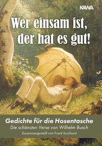 Vorderes Coverbild Wer einsam ist, der hat es gut!