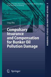 Vorderes Coverbild Compulsory Insurance and Compensation for Bunker Oil Pollution Damage
