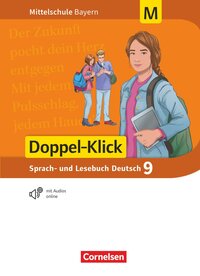 Vorderes Coverbild Doppel-Klick - Das Sprach- und Lesebuch - Mittelschule Bayern - 9. Jahrgangsstufe
