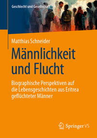 Vorderes Coverbild Männlichkeit und Flucht