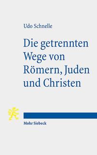 Vorderes Coverbild Die getrennten Wege von Römern, Juden und Christen
