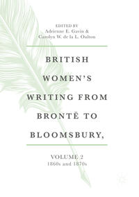Vorderes Coverbild British Women's Writing from Brontë to Bloomsbury, Volume 2