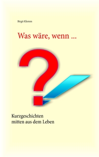 Vorderes Coverbild Was wäre, wenn ...