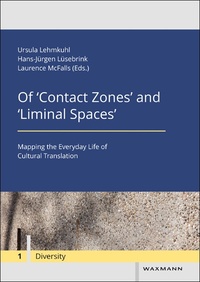 Vorderes Coverbild Of ‘Contact Zones’ and ‘Liminal Spaces’