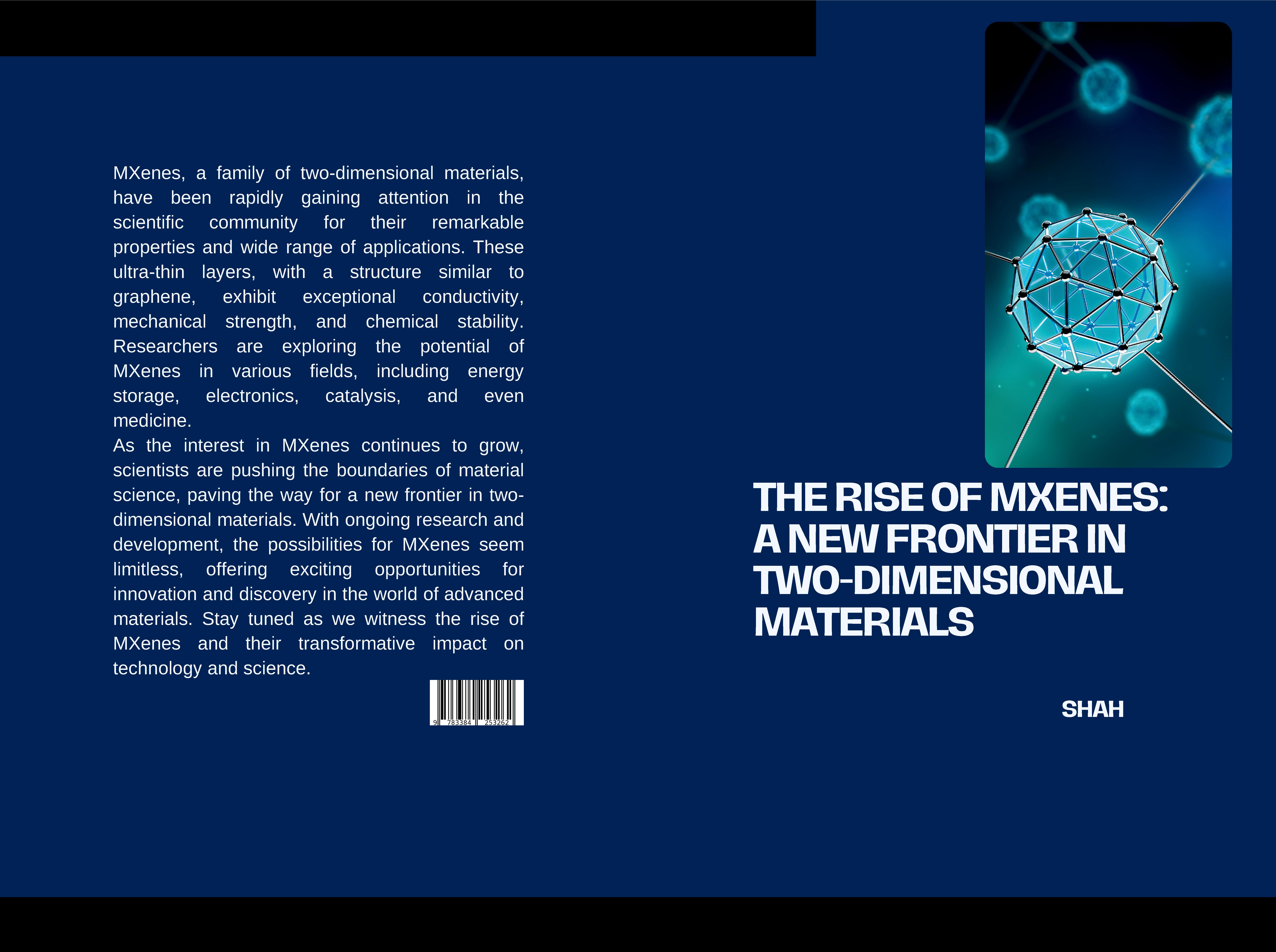 Gesamtes Coverbild The Rise of MXenes: A New Frontier in Two-Dimensional Materials