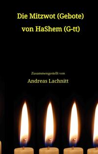 Vorderes Coverbild Die Mitzwot (Gebote) von HaShem (G-tt) - Einleitung