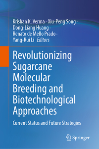 Vorderes Coverbild Revolutionizing Sugarcane Molecular Breeding and Biotechnological Approaches
